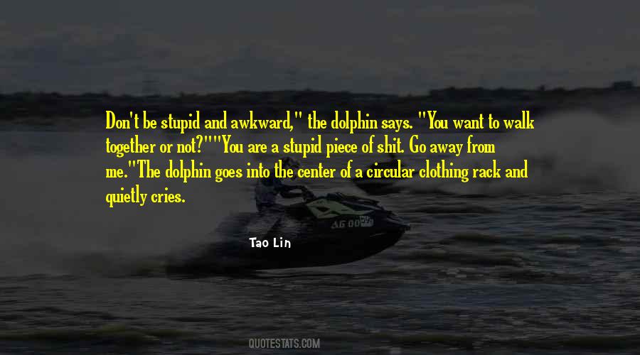 Dolphin Quotes #1246362