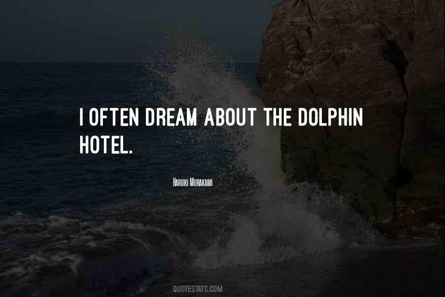 Dolphin Quotes #519609