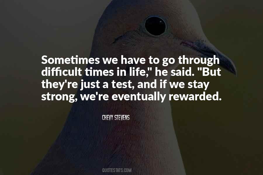 We Have To Stay Strong Quotes #681675