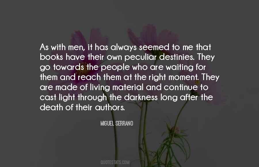 Go Towards The Light Quotes #180244