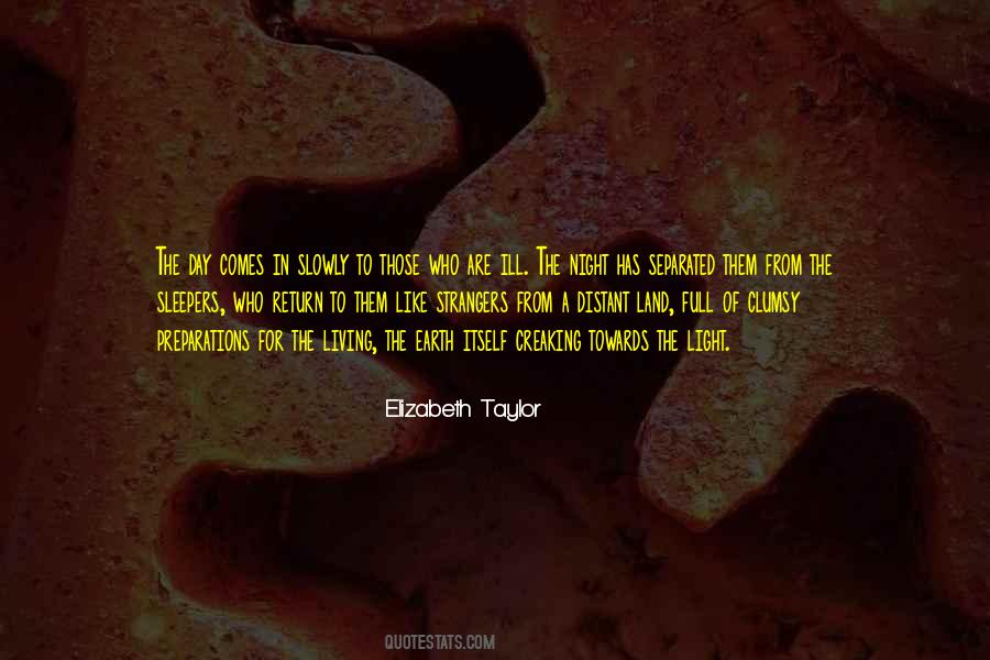 Go Towards The Light Quotes #483285