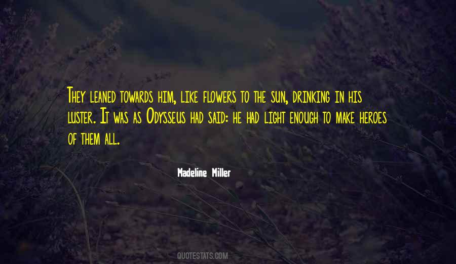 Go Towards The Light Quotes #72325
