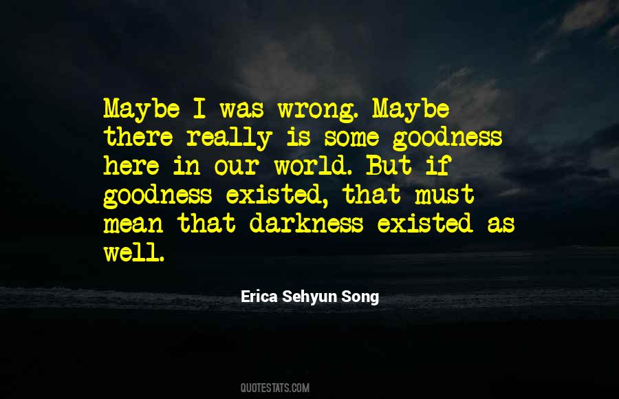 Darkness Evil Quotes #1224010