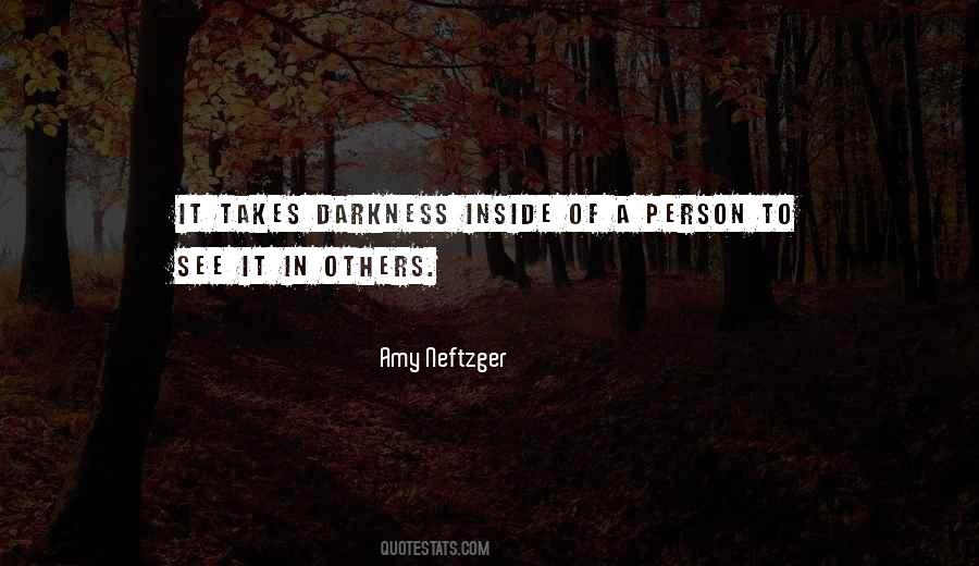 Darkness Evil Quotes #1287309