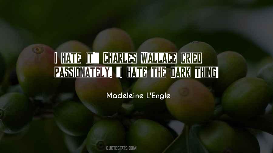 Darkness Evil Quotes #174205