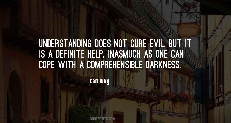 Darkness Evil Quotes #956239