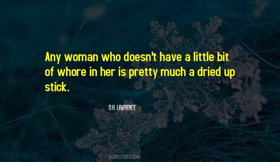 Quotes About Woman Who #1639319