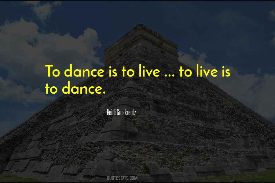 Live To Live Quotes #1221760