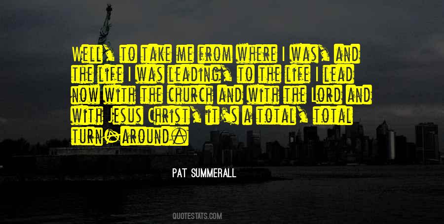 Leading Life Quotes #1836491