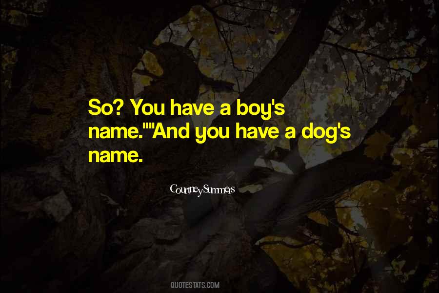 Dog Name Quotes #1775793
