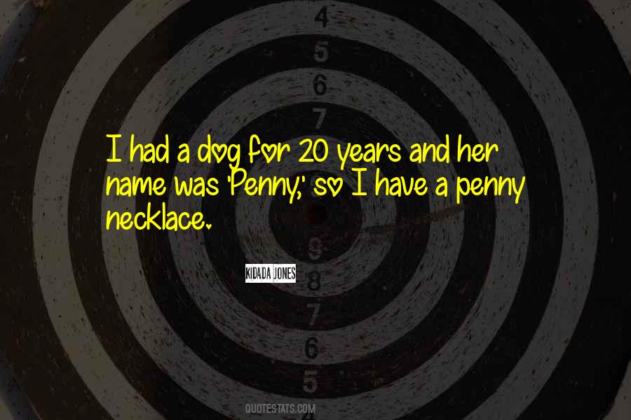 Dog Name Quotes #182339