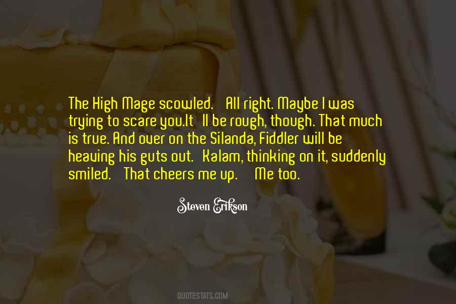 Cheers Me Up Quotes #495398