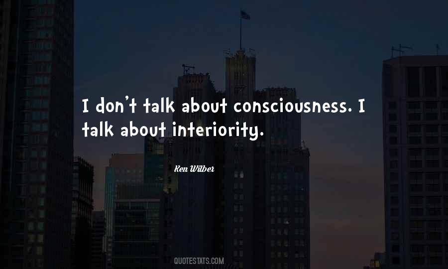 Quotes About Interiority #625321