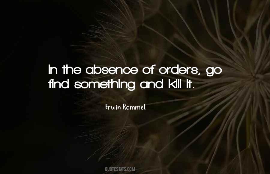 In The Absence Of Orders Quotes #759220