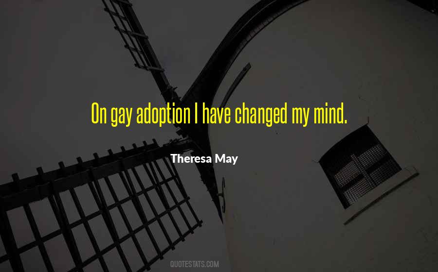 I Changed My Mind Quotes #1036140