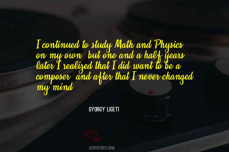 I Changed My Mind Quotes #1381214