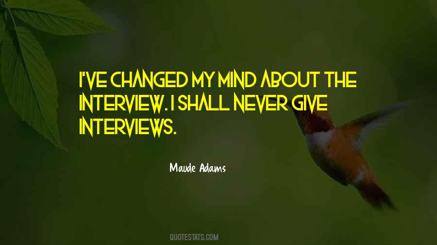 I Changed My Mind Quotes #1501034