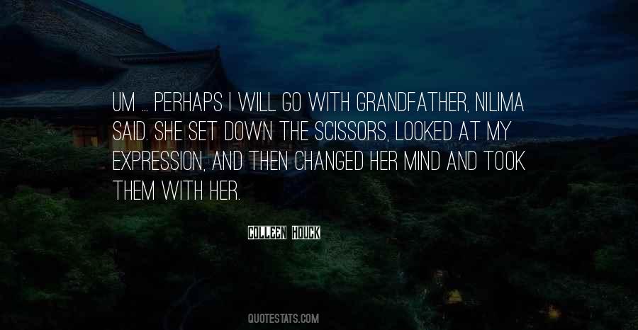 I Changed My Mind Quotes #1713223