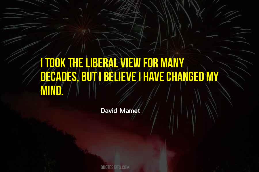 I Changed My Mind Quotes #1734080