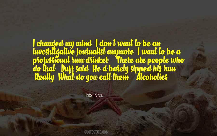 I Changed My Mind Quotes #226502