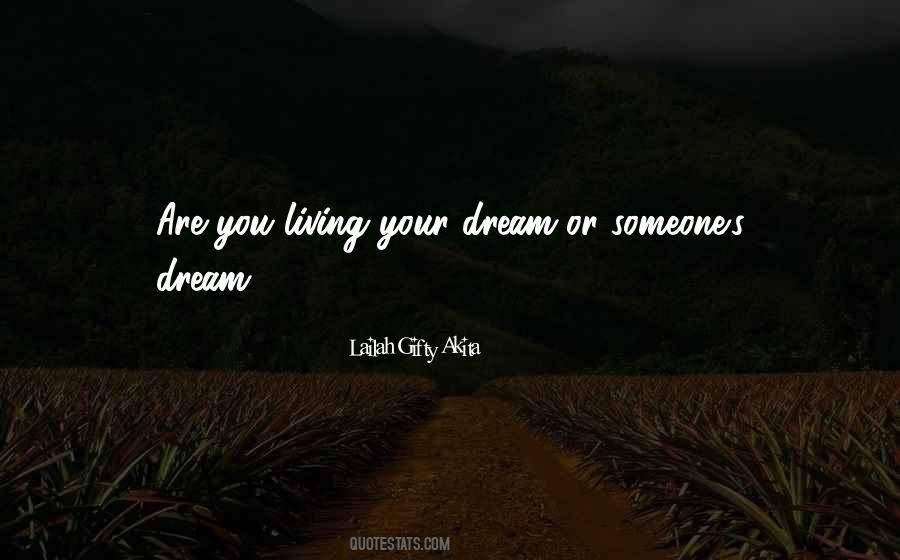 Love Your Dream Quotes #1342982
