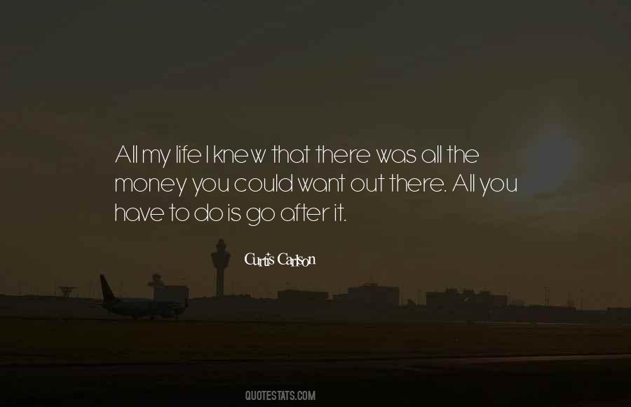 Money Is Life Quotes #164809