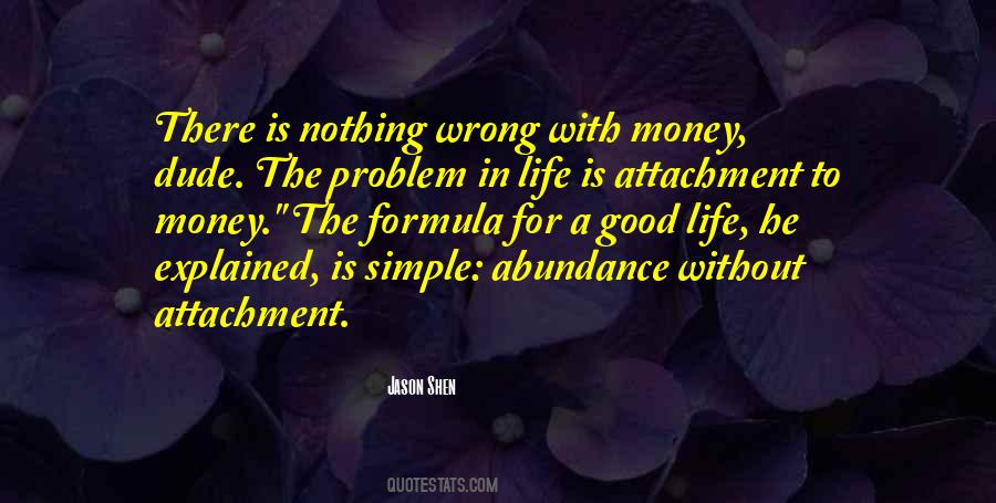 Money Is Life Quotes #172870