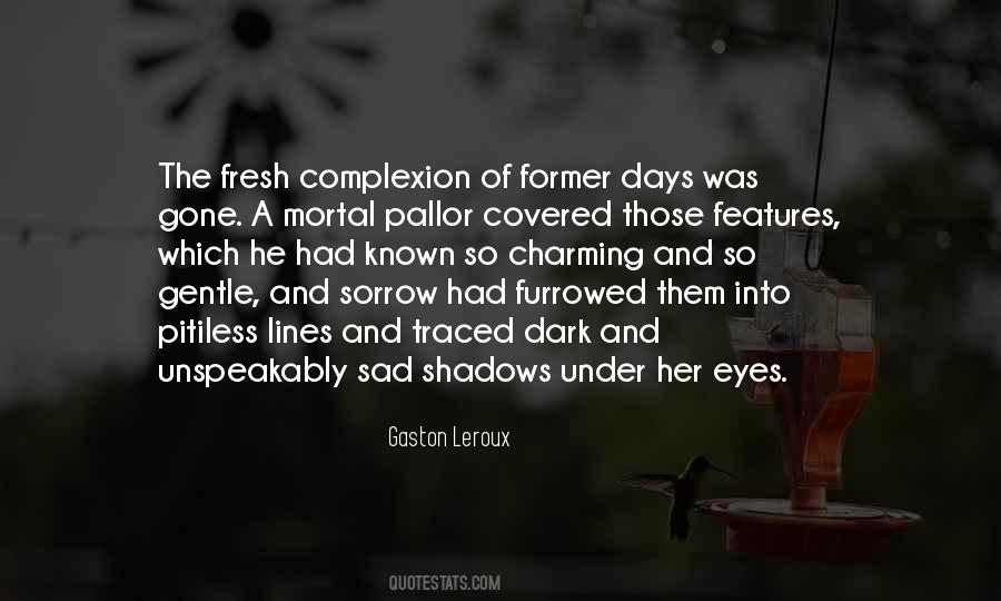 Gentle Eyes Quotes #1061089