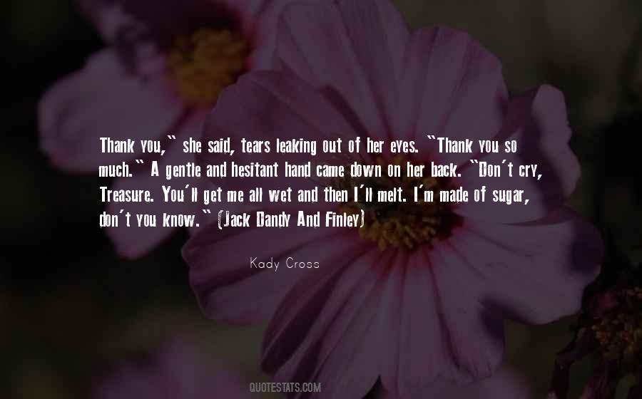 Gentle Eyes Quotes #1607673