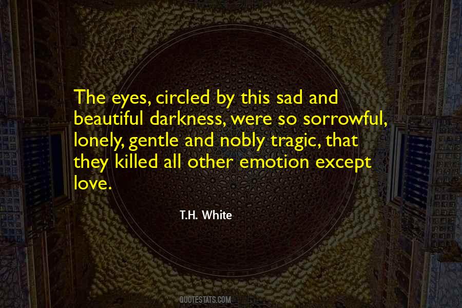 Gentle Eyes Quotes #1688980