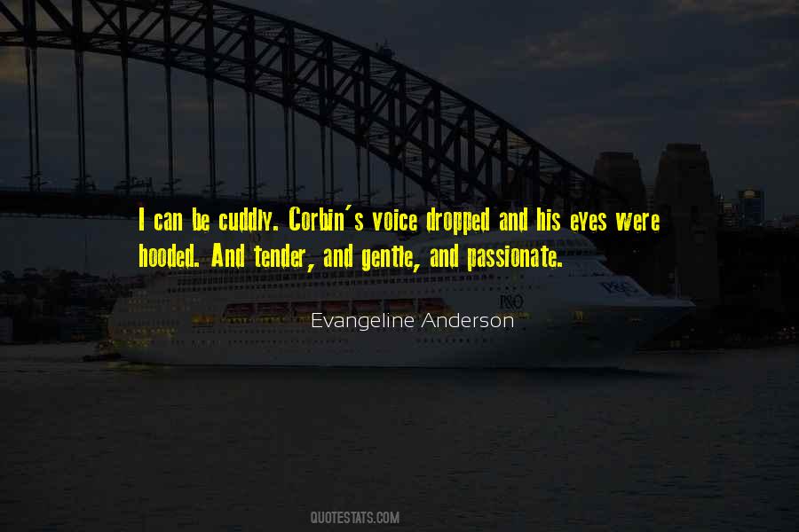Gentle Eyes Quotes #913638