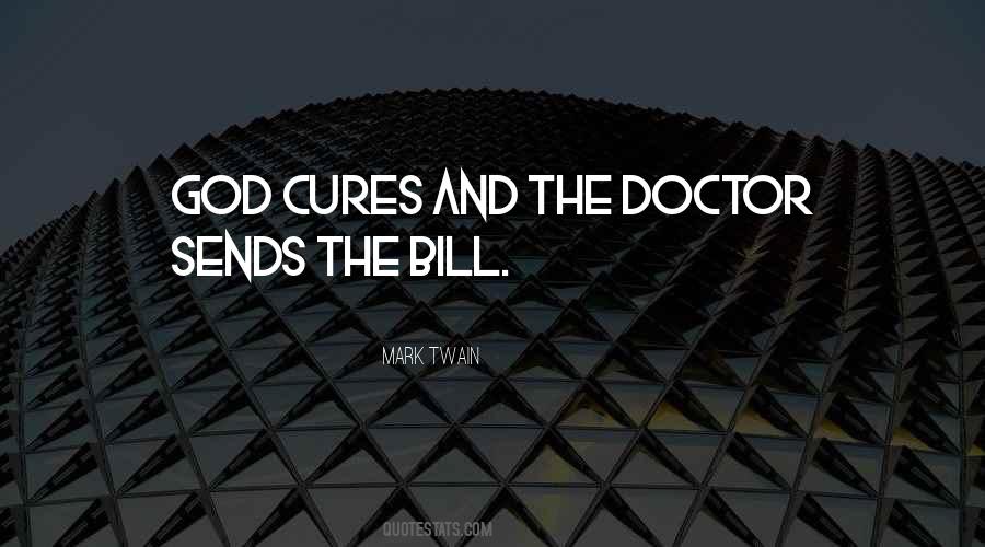 Doctor Cures Quotes #1139627