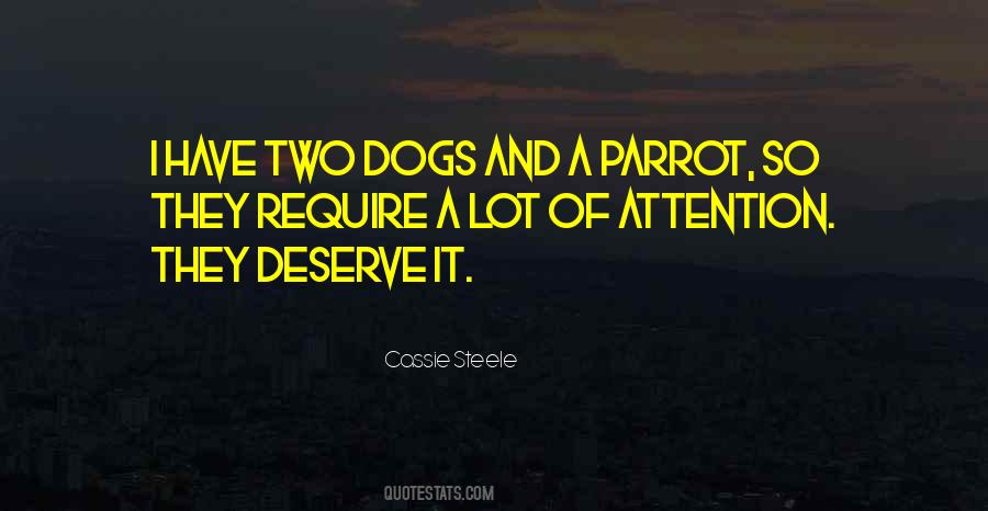 What Did We Do To Deserve Dogs Quotes #1003176