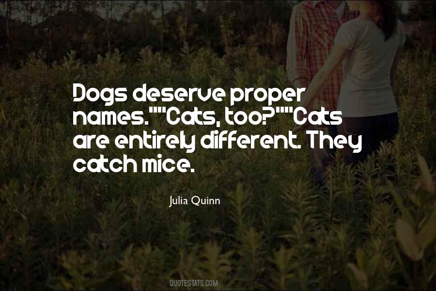 What Did We Do To Deserve Dogs Quotes #1489501