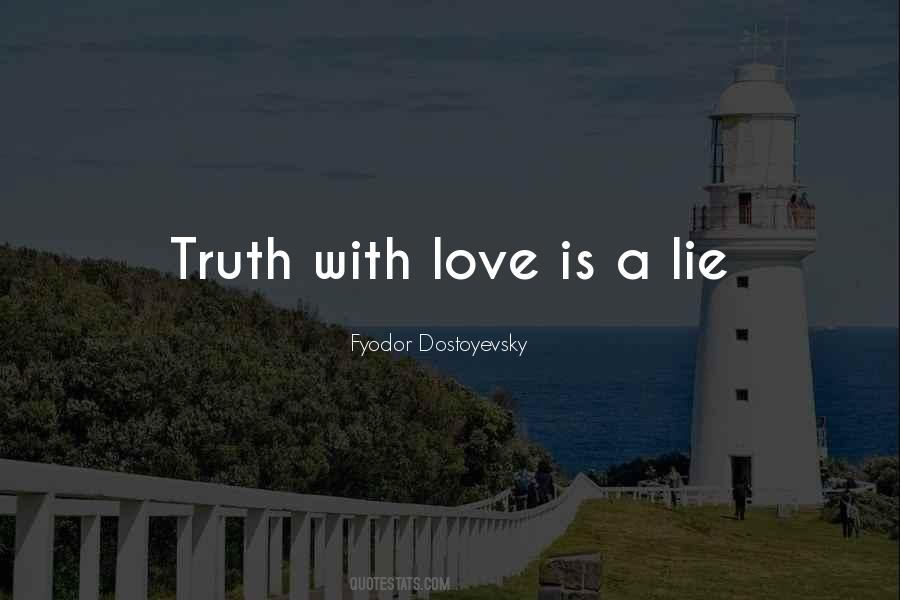 Love Is A Lie Quotes #1857552