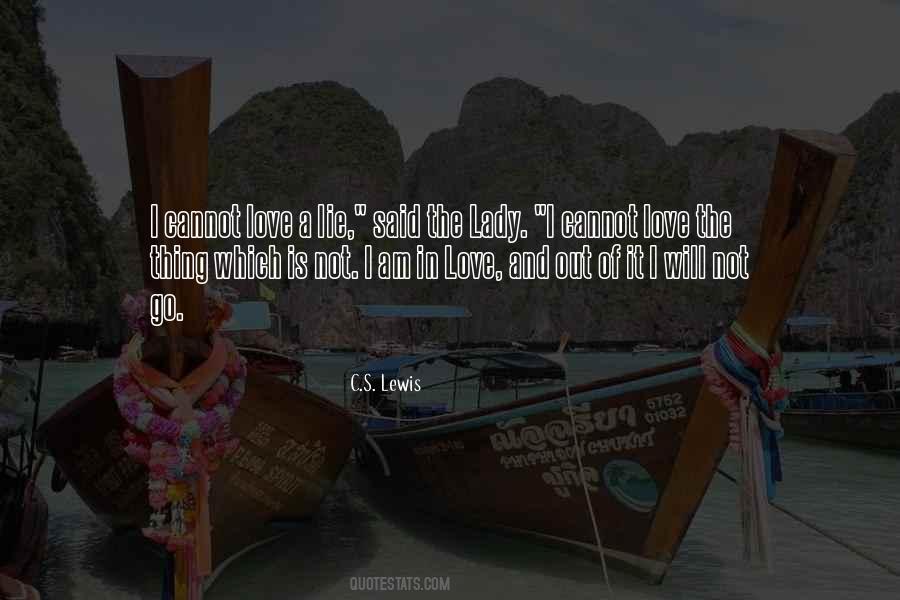 Love Is A Lie Quotes #888858