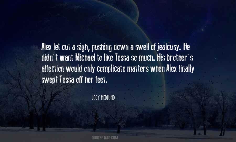 Swept Off Your Feet Quotes #455629