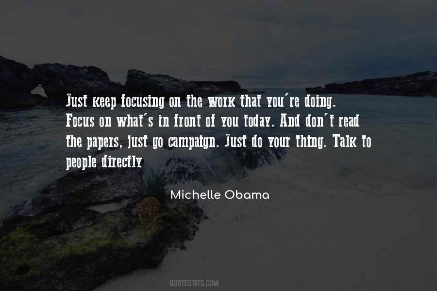 Just Focus On Your Work Quotes #1617694