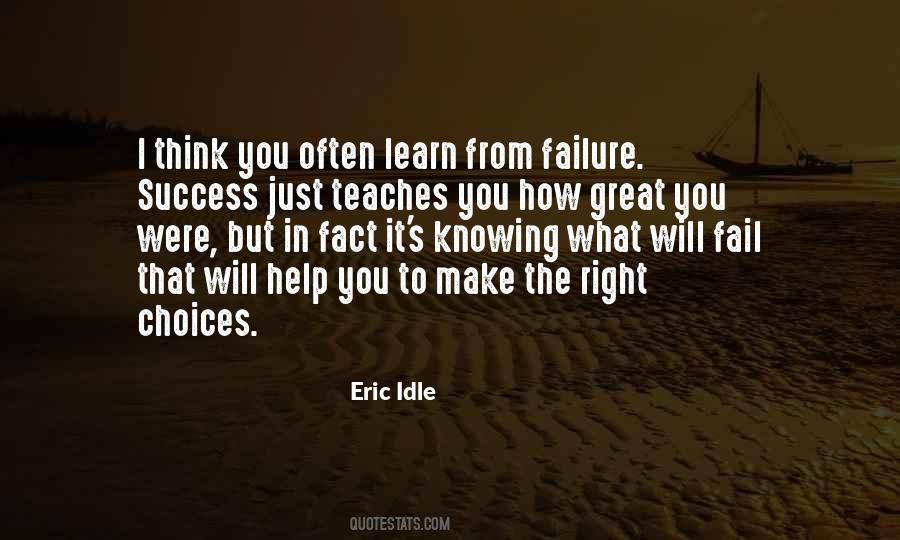 Failure Teaches You Quotes #765972