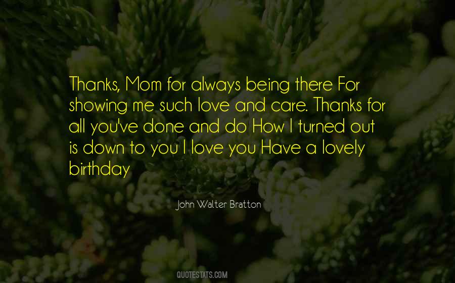 Thanks For Being There For Us Quotes #1866695