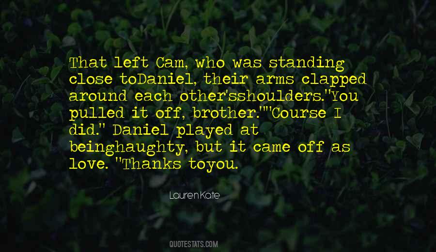 Thanks For Being There For Us Quotes #374677