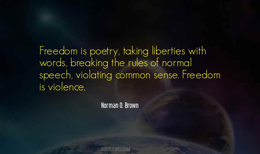 Quotes About The Freedom Of Speech #130610