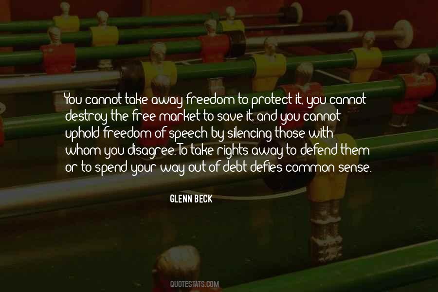 Quotes About The Freedom Of Speech #1413611