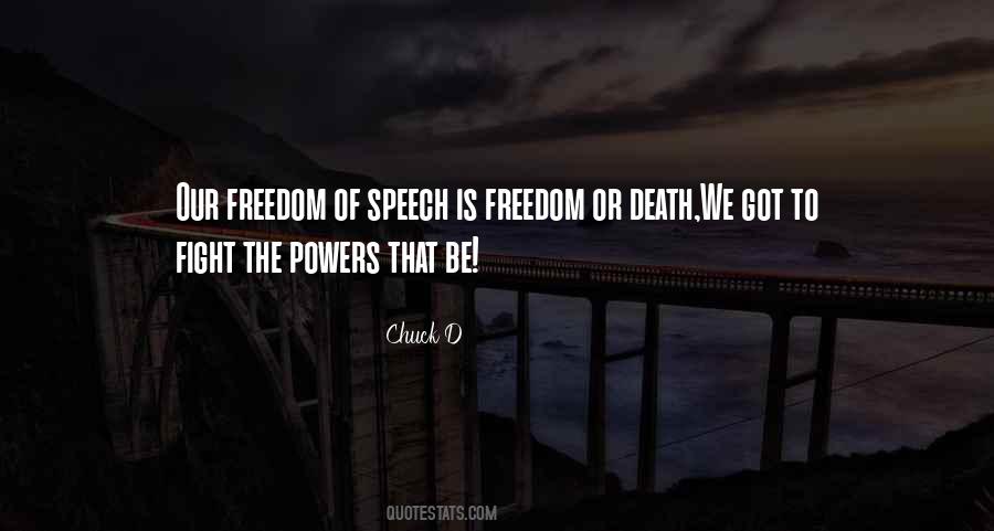 Quotes About The Freedom Of Speech #839071