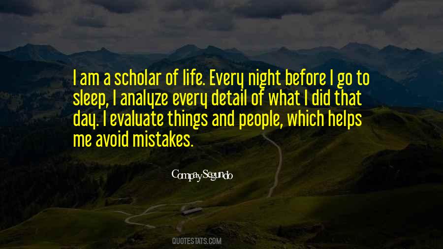 Whatever Helps You Sleep At Night Quotes #1750819