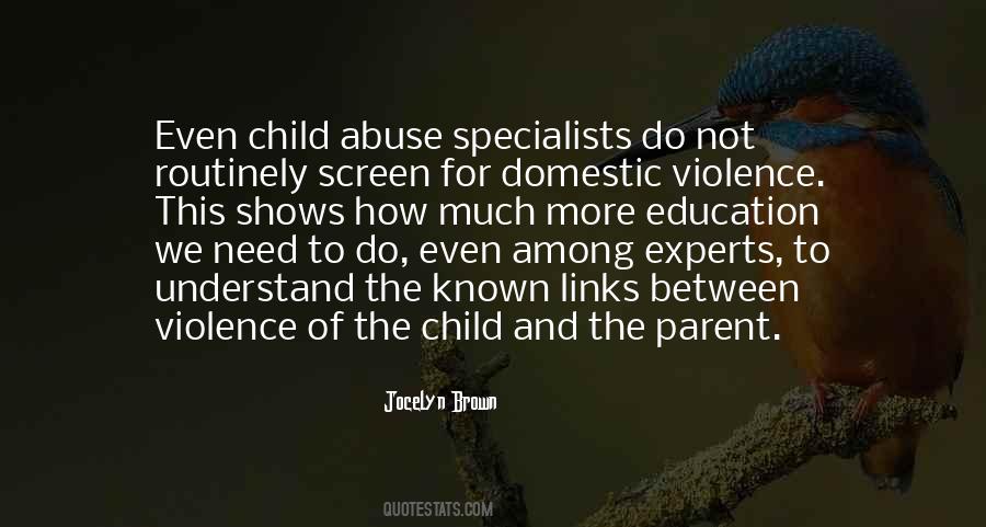 Domestic Violence Abuse Quotes #1314916