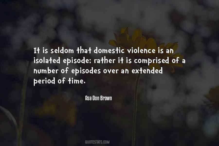 Domestic Violence Abuse Quotes #1388532