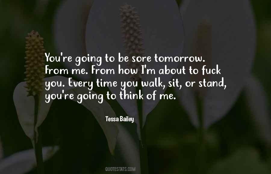 Think About Tomorrow Quotes #432891