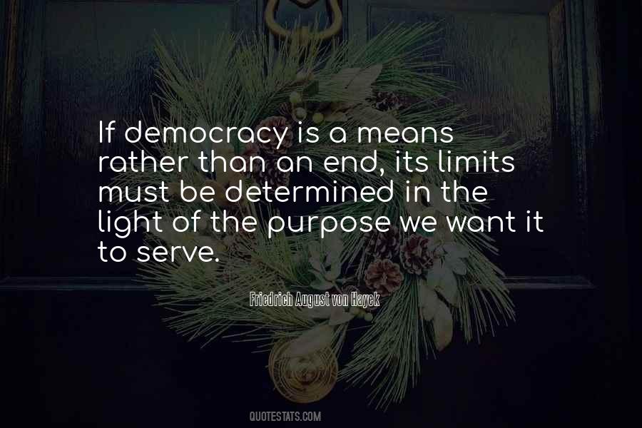 We Want Democracy Quotes #1203581