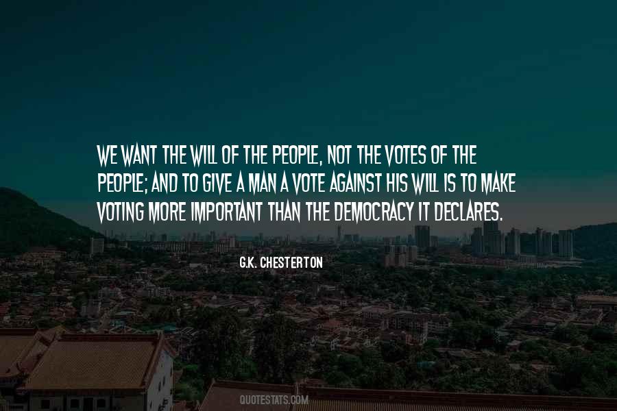 We Want Democracy Quotes #1426451